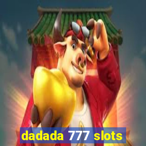 dadada 777 slots